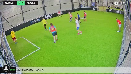 But de Dadou - Team A