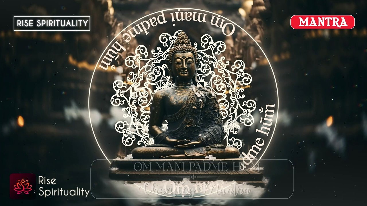 Om Mani Padme Hum | Buddhist Mantra Chanting | Powerful Meditative ...