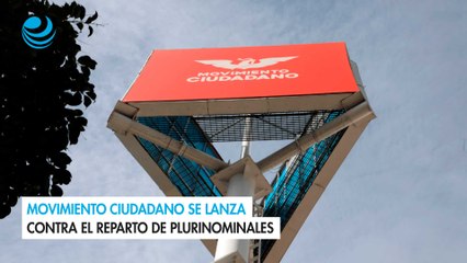 Movimiento Ciudadano se lanza contra el reparto de plurinominales