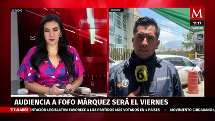 Audiencia de 'Fofo' Márquez por intento de feminicidio será este viernes