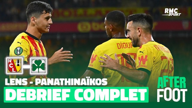 Lens 2-1 Panathinaïkos : Saïd doit être le 9 de Lens , le débrief complet de l'After Foot