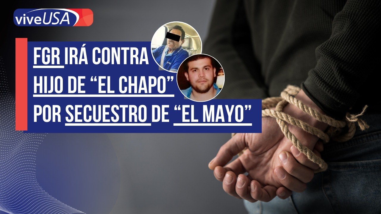 Fiscalía de México busca capturar a hijo de 'El Chapo' por secuestrar a 'El Mayo' Zambada