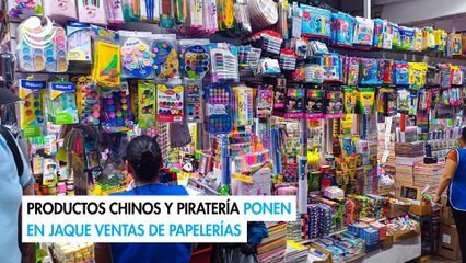 Productos chinos y piratería ponen en jaque ventas de papelerías
