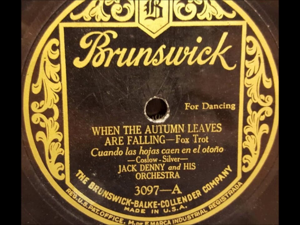Jack Denny & His Orchestra - When Autumn Leaves Are Falling (1926)