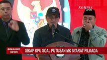 [FULL] Sikap KPU soal Putusan MK Ubah Ambang Batas Pencalonan Pilkada