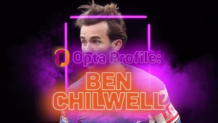 Opta Profile - Ben Chilwell