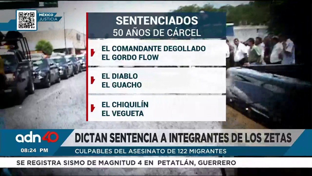 Dictan sentencia a 11 integrantes de los Zetas por el homicidio de 122 migrantes en Tamaulipas