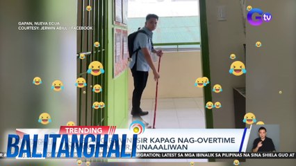 Kuwelang POV ni Sir kapag nag-overtime ang co-teacher, kinaaaliwan | Balitanghali
