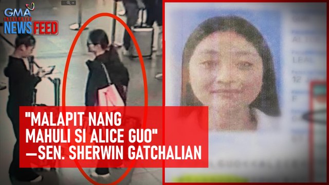 Malapit nang mahuli si Alice Guo —Sen. Sherwin Gatchalian | GMA Integrated Newsfeed