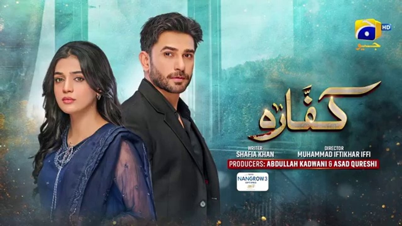 ep 26Kaffara Episode 26 - [Eng Sub] - Digitally Presented by Nestlé Nangrow - 22nd Aug 2024 - HAR PAL GEO