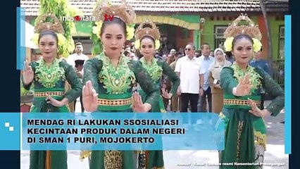 Mendag Ajak Siswa SMAN 1 Puri Mojokerto Dukung Produk Dalam Negeri