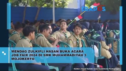 Mendag Zulkifli Hasan Buka Acara Job Fair 2024 Di Smk Muhammadiyah 3 Mojokerto