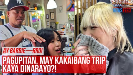 Ay Barbie—rro! Pagupitan, may kakaibang trip kaya dinarayo?! | GMA Integrated Newsfeed