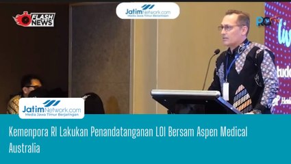 Kemenpora RI Lakukan Penandatanganan LOI Bersama Aspen Medical Australia