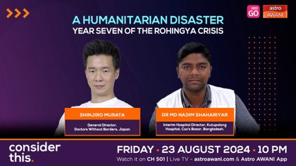 Consider This: Humanitarian Crisis (Part 1) — Renewed Violence in Myanmar, Repeat of 2017?