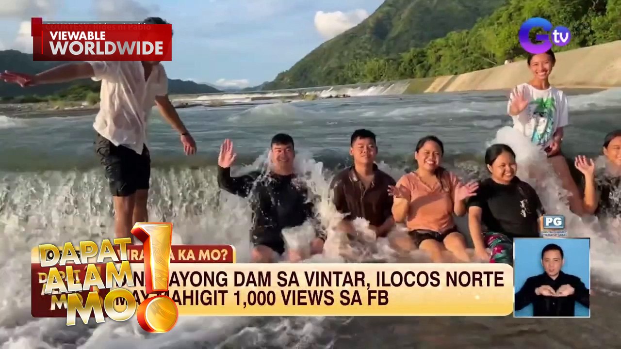 Vintar Dam sa Ilocos Norte, dinarayong pasyalan na rin | Dapat Alam Mo!