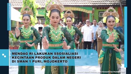 Mendag RI Lakukan Sosialisasi Kecintaan Produk Dalam Negeri di SMAN 1 Puri Mojokerto