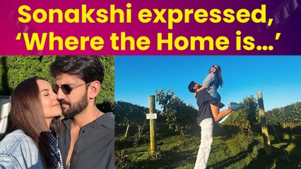 Sonakshi Sinha shares romantic moments with her ‘heart and home’