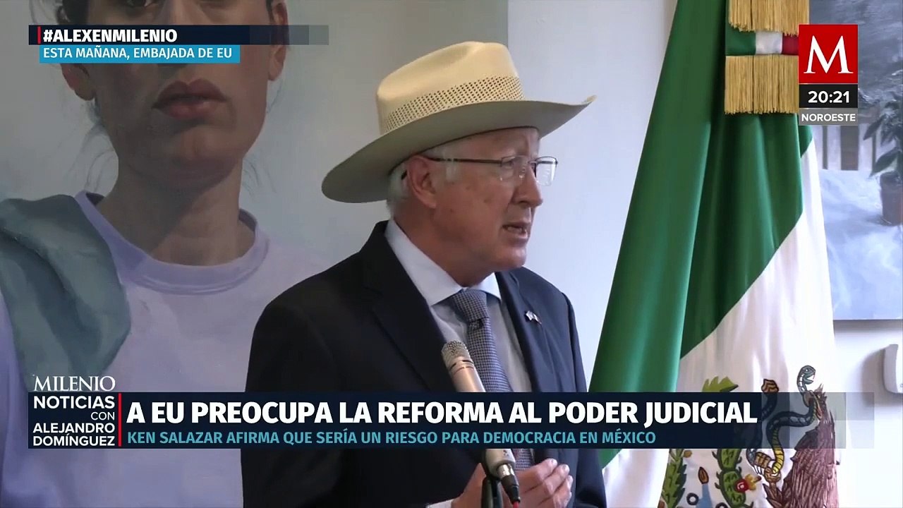 Embajadores de EU y Canadá ponen peros a reforma judicial