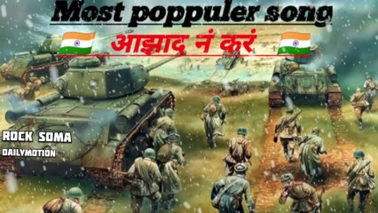 Hindi Song  Aazad Na Kar | Aarmy Song | Hit Song | Hit List | Acoustic Song | India Song | Love Song | Romantic | Bollywood Song | Latest