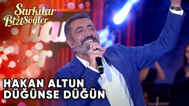 Düğünse Düğün - Hakan Altun | Şarkılar Bizi Söyler | Performans
