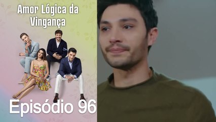 Amor Lógica da Vingança 96. Episódio (Dublagem em Português)
