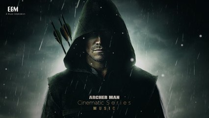 Epic Cinematic Music - Archer Man By Ender Güney