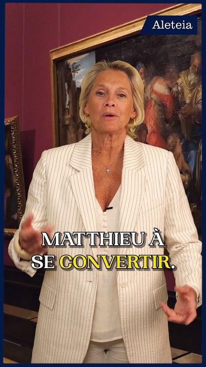 Quand Jésus chamboule la vie de saint Matthieu