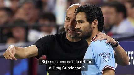 Man. City - Guardiola heureux du retour de Gündogan