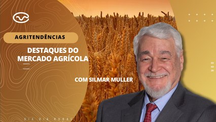 Agritendências: Mercado Agrícola com Silmar César Muller
