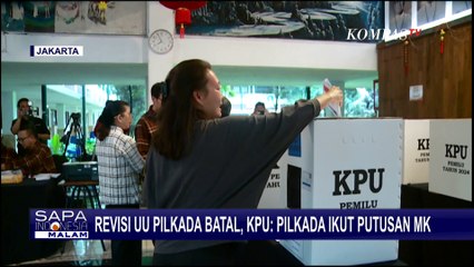 Revisi UU Pilkada Batal, KPU: Pilkada Ikut Putusan MK