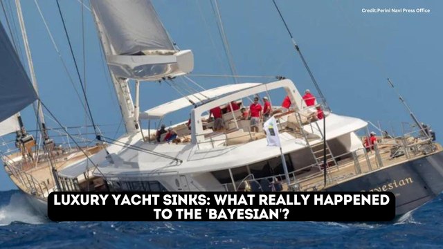 Bayesian Yacht Disaster: Investigators Seek Answers After Sudden Sinking