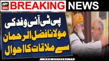 PTI Wafad Ki Maulana Fazlur Rahman Se Mulaqaat Ka Ahwaal