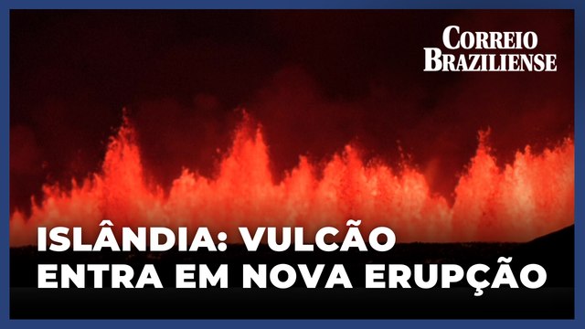 Fissura abre e vulcão entra em nova erupção no sudoeste da Islândia
