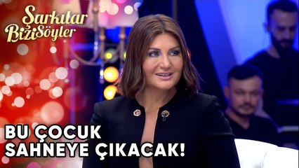 Bu Çocuk Sahneye Çıkacak! | Şarkılar Bizi Söyler 20. Bölüm