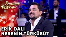 Erik Dalı Nerenin Türküsüdür | Şarkılar Bizi Söyler 20. Bölüm