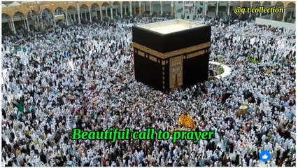 Beautiful Call to prayer ... Azaan
