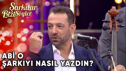 "Abi Nasıl Yazdın O Sözü Ya!" | Şarkılar Bizi Söyler 21. Bölüm