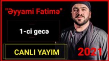 Eyyami Fatimiyye 2021 - CANLİ YAYİM