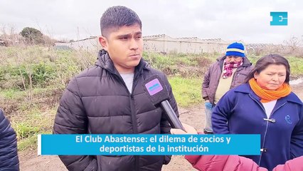 El Club Abastense: el dilema de socios y deportistas de la institución