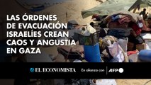 Las órdenes de evacuación israelíes crean caos y angustia en Gaza