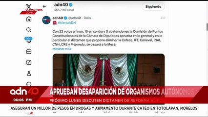 ¡Última Hora! con 22 votos a favor y 16 en contra apruban desaparición de organismos autónomos