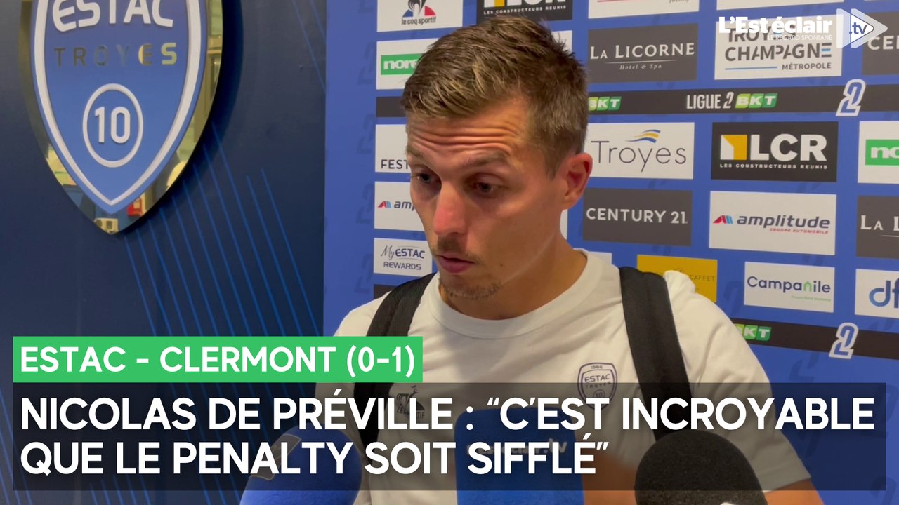 "C'est incroyable que le penalty soit sifflé" : Nicolas De Préville après Estac - Clermont (0-1)