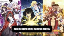 5 Rekomendasi Anime Summer Genre Fantasi, Wajib Kamu Tonton