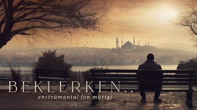 Beklerken ♫ Duygusal Fon Müziği (Bağlama&Yan Flüt)