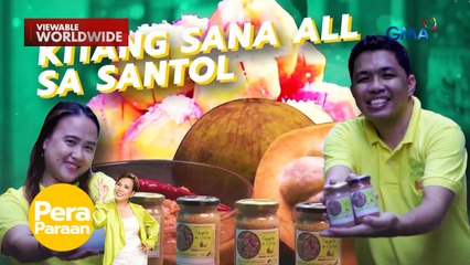 Ginataang santol, naging daan sa matamis na pag-asenso! | Pera Paraan