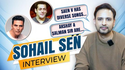 Sohail Sen on his album SAEN V, collab with Josh app, Salman Khan, Akshay Kumar & more
