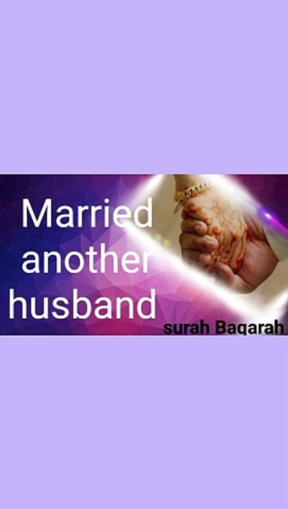 Married another husband