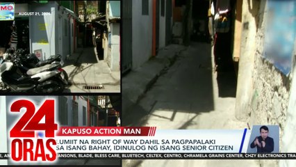 Kapuso Action Man: Inirereklamong lumiit na right of way; Ikinababahalang tambak na mga bato at construction materials sa likod-bahay | 24 Oras