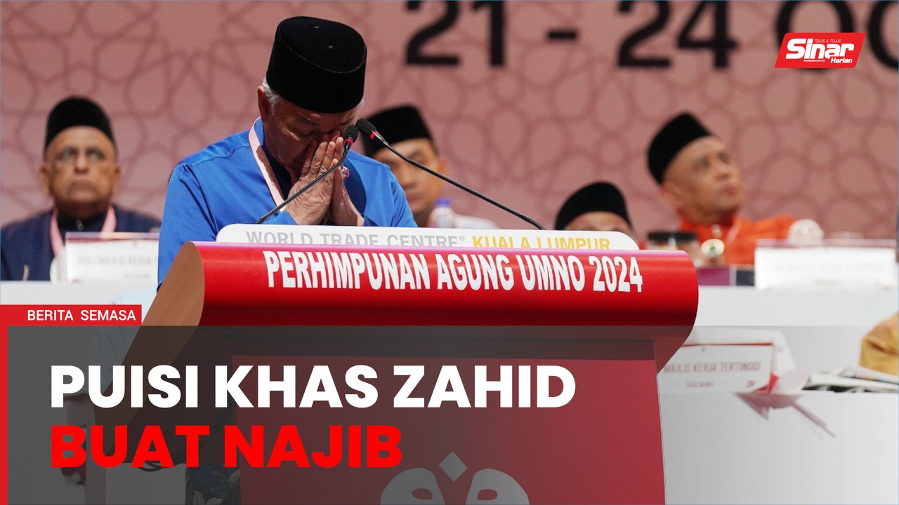 Zahid sebak, deklamasi puisi buat Najib